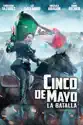 Cinco de Mayo: La Batalla summary and reviews