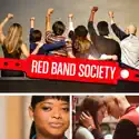 Red Band Society, Season 1 release date, synopsis and reviews