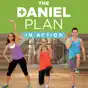 The Daniel Plan: In Action