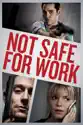 Not Safe for Work summary and reviews