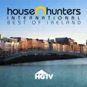 House Hunters International, Best of Ireland, Vol. 1 cast, spoilers, episodes, reviews
