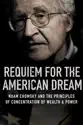 Requiem for the American Dream summary and reviews