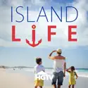 Island Life, Season 1 cast, spoilers, episodes, reviews