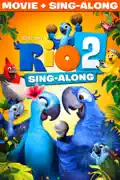 Rio 2 (Sing-Along) summary, synopsis, reviews