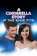 A Cinderella Story: If the Shoe Fits summary, synopsis, reviews