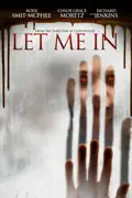 Let Me In summary, synopsis, reviews