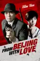 From Beijing with Love summary and reviews