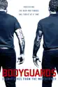 Bodyguards: Secret Lives from the Watchtower summary and reviews