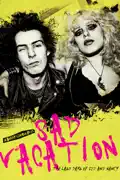 Sad Vacation: The Last Days of Sid and Nancy summary, synopsis, reviews