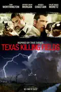 Texas Killing Fields summary, synopsis, reviews