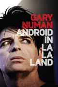 Gary Numan: Android in La La Land reviews, watch and download