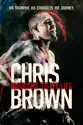 Chris Brown: Welcome to My Life summary and reviews