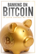 Banking on Bitcoin reviews, watch and download