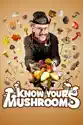 Know Your Mushrooms summary and reviews