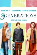3 Generations summary, synopsis, reviews