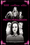 Pretty Persuasion summary, synopsis, reviews