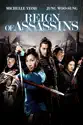 Reign of Assassins summary and reviews
