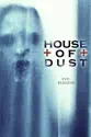 House of Dust summary and reviews