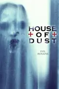 House of Dust summary, synopsis, reviews