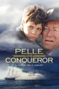 Pelle the Conqueror summary, synopsis, reviews