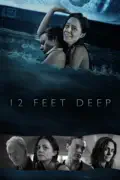 12 Feet Deep summary, synopsis, reviews