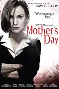 Mother's Day summary, synopsis, reviews