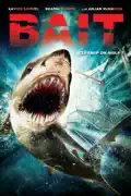 Bait summary, synopsis, reviews