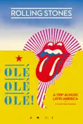 The Rolling Stones: Olé Olé Olé! - A Trip Across Latin America summary, synopsis, reviews