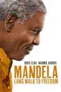 Mandela: Long Walk to Freedom summary, synopsis, reviews