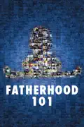Fatherhood 101 summary, synopsis, reviews