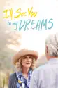 I'll See You In My Dreams (2015) summary and reviews