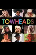 Towheads summary, synopsis, reviews