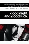 Good Night, and Good Luck summary, synopsis, reviews