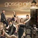 Gossip Girl, The Complete Series cast, spoilers, episodes, reviews