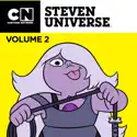Steven Universe, Vol. 2 cast, spoilers, episodes and reviews