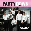 Party Down, Season 2 cast, spoilers, episodes, reviews