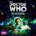 Doctor Who Sampler, The Sixth Doctor cast, spoilers, episodes, reviews