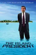 The Island President summary, synopsis, reviews