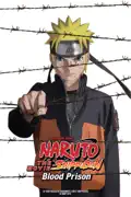 Naruto Shippuden the Movie: Blood Prison reviews, watch and download