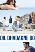Dil Dhadakne Do reviews, watch and download