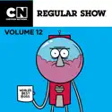 Regular Show, Vol. 12 cast, spoilers, episodes, reviews