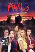 The Final Girls summary, synopsis, reviews