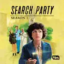 Search Party, Season 1 (Uncensored) cast, spoilers, episodes, reviews