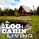 Log Cabin Living, Season 3 cast, spoilers, episodes, reviews