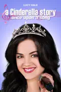A Cinderella Story: Once Upon a Song reviews, watch and download