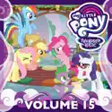 My Little Pony: Friendship Is Magic Vol. 15 cast, spoilers, episodes, reviews