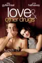 Love & Other Drugs summary and reviews