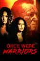 Once Were Warriors summary and reviews