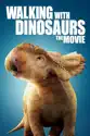 Walking With Dinosaurs: The Movie summary and reviews