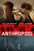 Anthropoid summary, synopsis, reviews